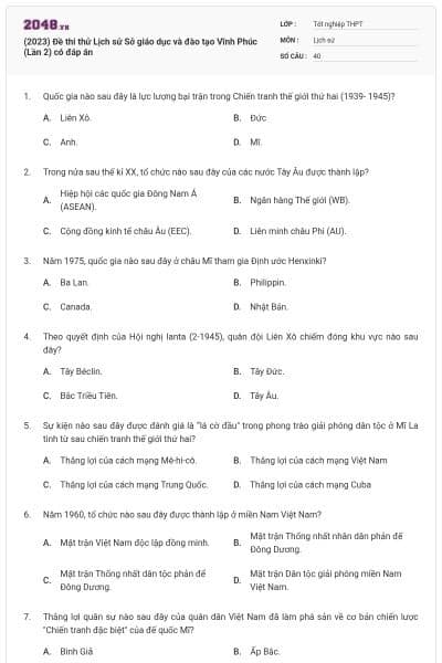 (2023) Đề thi thử Lịch sử Sở giáo dục và đào tạo Vĩnh Phúc (Lần 2) có đáp án