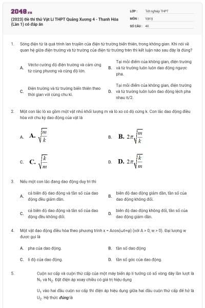 (2023) Đề thi thử Vật Lí THPT Quảng Xương 4 - Thanh Hóa (Lần 1) có đáp án