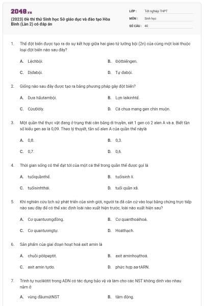 (2023) Đề thi thử Sinh học Sở giáo dục và đào tạo Hòa Bình (Lần 2) có đáp án