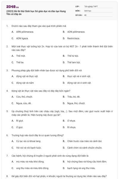 (2023) Đề thi thử Sinh học Sở giáo dục và đào tạo Hưng Yên có đáp án