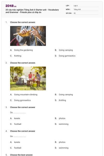 20 câu trắc nghiệm Tiếng Anh 6 Starter unit - Vocabulary and Grammar - Friends plus có đáp án