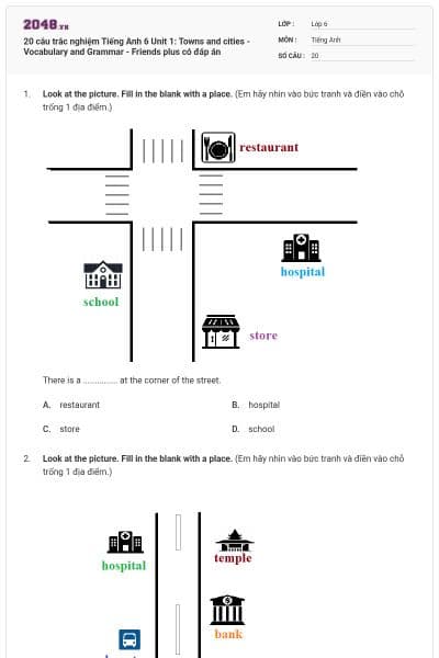 20 câu trắc nghiệm Tiếng Anh 6 Unit 1: Towns and cities - Vocabulary and Grammar - Friends plus có đáp án