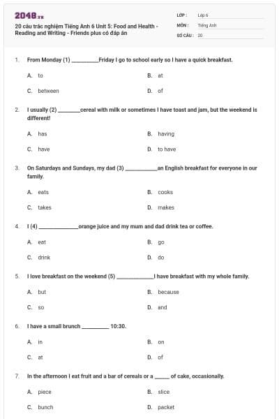 20 câu trắc nghiệm Tiếng Anh 6 Unit 5: Food and Health - Reading and Writing - Friends plus có đáp án