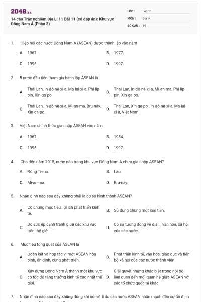 14 câu  Trắc nghiệm Địa Lí 11 Bài 11 (có đáp án): Khu vực Đông Nam Á (Phần 3)
