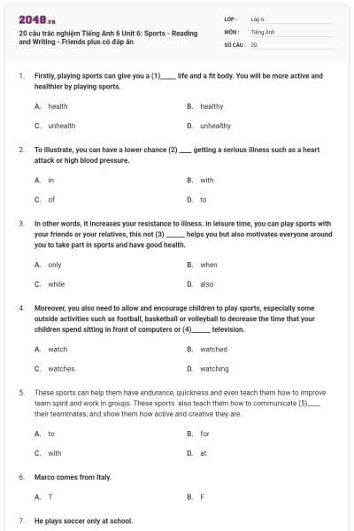 20 câu trắc nghiệm Tiếng Anh 6 Unit 6: Sports - Reading and Writing - Friends plus có đáp án