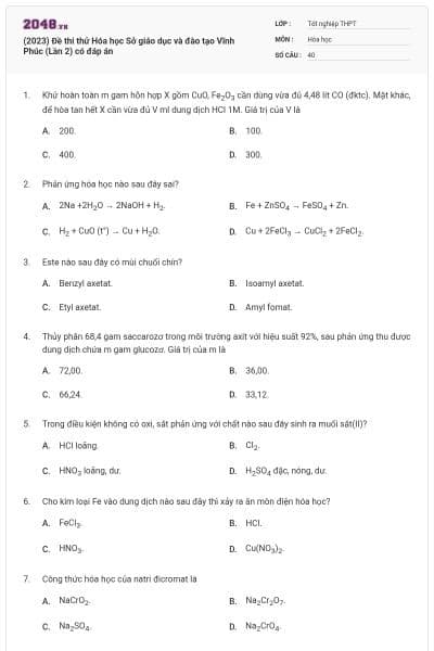 (2023) Đề thi thử Hóa học Sở giáo dục và đào tạo Vĩnh Phúc (Lần 2) có đáp án