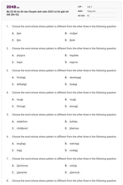 Bộ 20 đề ôn thi vào Chuyên Anh năm 2023 có lời giải chi tiết (Đề 42)