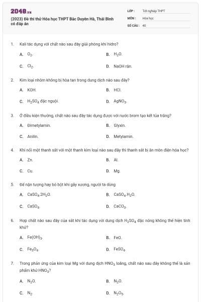 (2023) Đề thi thử Hóa học THPT Bắc Duyên Hà, Thái Bình có đáp án
