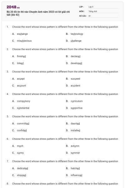 Bộ 20 đề ôn thi vào Chuyên Anh năm 2023 có lời giải chi tiết (Đề 43)