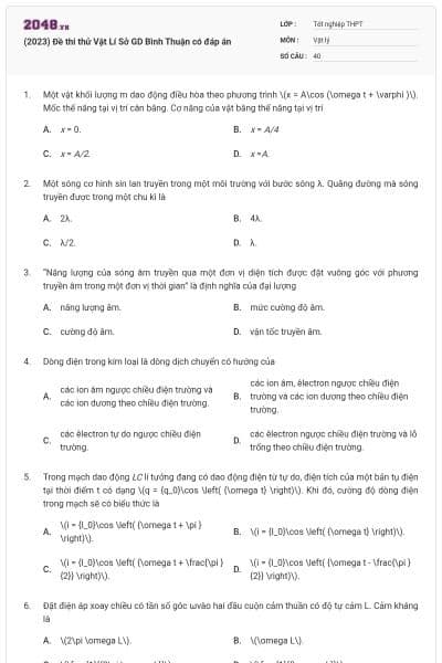 (2023) Đề thi thử Vật Lí Sở GD Bình Thuận có đáp án