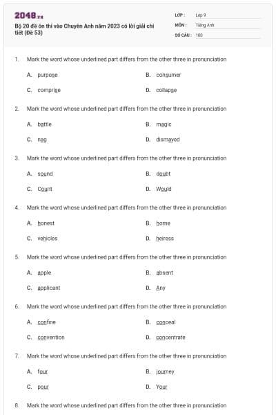 Bộ 20 đề ôn thi vào Chuyên Anh năm 2023 có lời giải chi tiết (Đề 53)