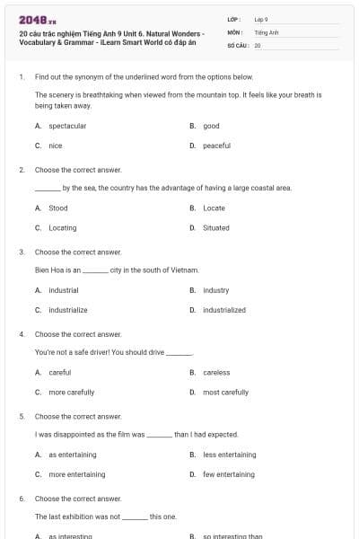 20 câu trắc nghiệm Tiếng Anh 9 Unit 6. Natural Wonders - Vocabulary & Grammar - iLearn Smart World có đáp án