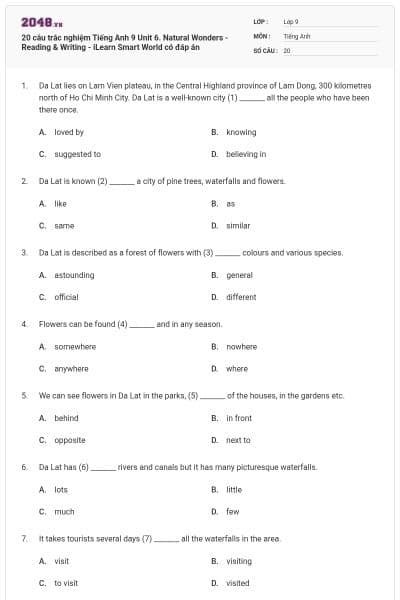 20 câu trắc nghiệm Tiếng Anh 9 Unit 6. Natural Wonders - Reading & Writing - iLearn Smart World có đáp án