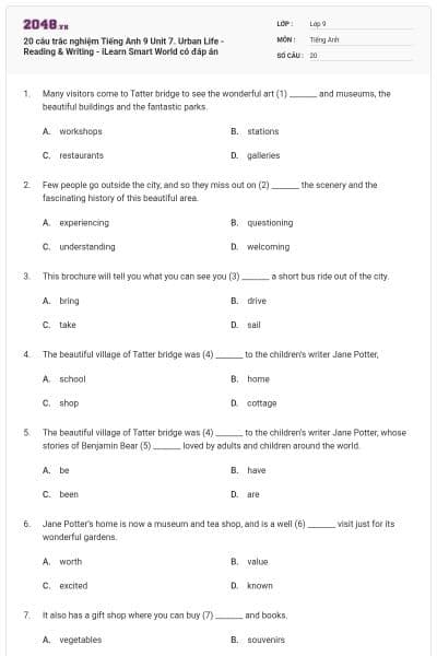 20 câu trắc nghiệm Tiếng Anh 9 Unit 7. Urban Life - Reading & Writing - iLearn Smart World có đáp án