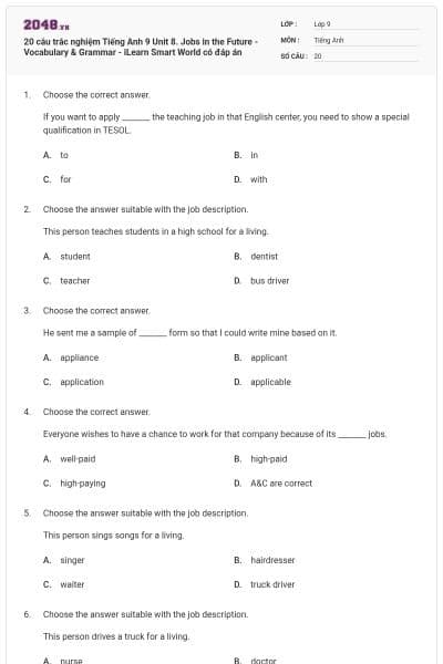 20 câu trắc nghiệm Tiếng Anh 9 Unit 8. Jobs in the Future - Vocabulary & Grammar - iLearn Smart World có đáp án