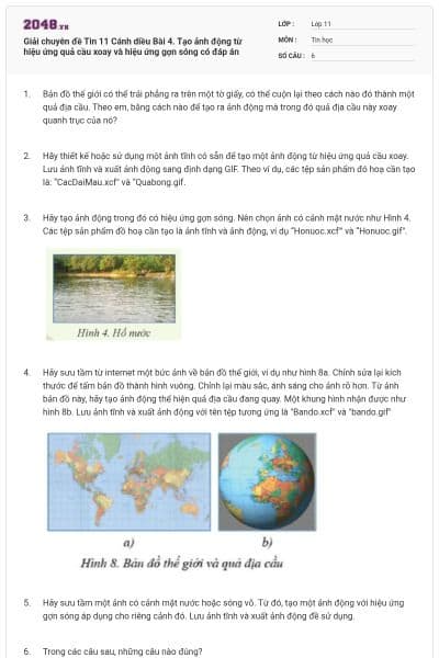 Giải chuyên đề Tin 11 Cánh diều Bài 4. Tạo ảnh động từ hiệu ứng quả cầu xoay và hiệu ứng gợn sóng có đáp án