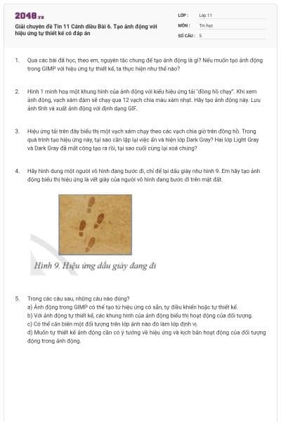 Giải chuyên đề Tin 11 Cánh diều Bài 6. Tạo ảnh động với hiệu ứng tự thiết kế có đáp án