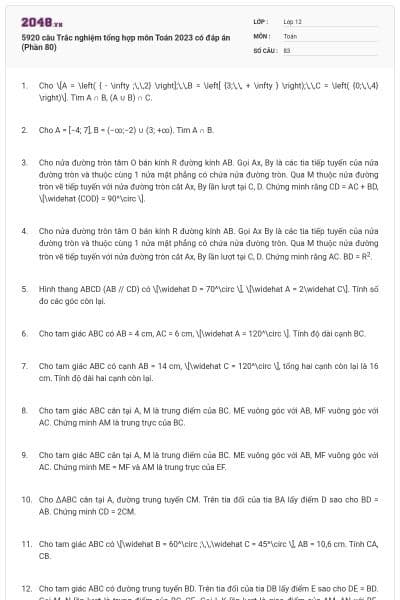 5920 câu Trắc nghiệm tổng hợp môn Toán 2023 có đáp án (Phần 80)