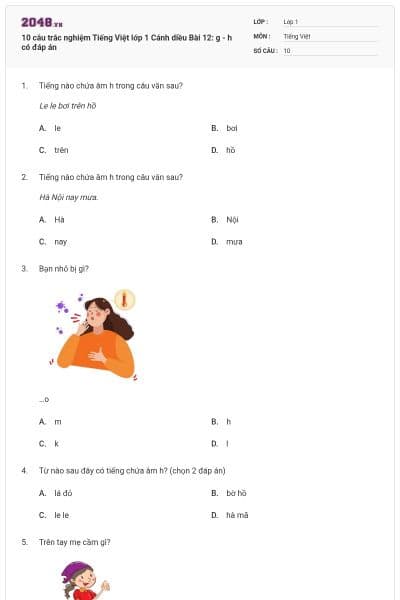 10 câu trắc nghiệm Tiếng Việt lớp 1 Cánh diều Bài 12: g - h có đáp án