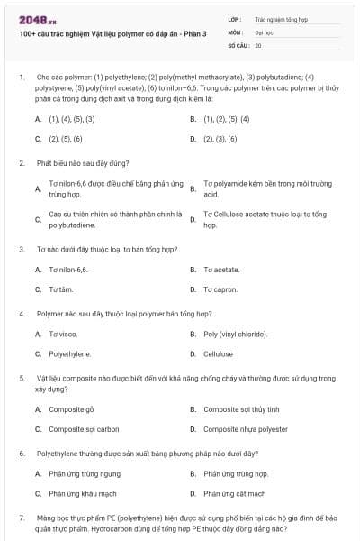100+ câu trắc nghiệm Vật liệu polymer có đáp án - Phần 3