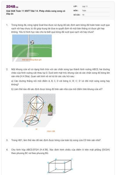 Giải SGK Toán 11 KNTT Bài 14. Phép chiếu song song có đáp án