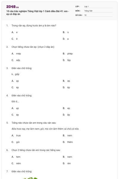 10 câu trắc nghiệm Tiếng Việt lớp 1 Cánh diều Bài 41: em - ep có đáp án
