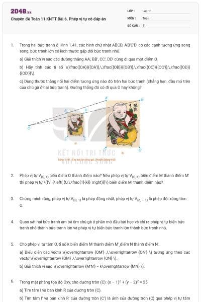 Chuyên đề Toán 11 KNTT Bài 6. Phép vị tự có đáp án