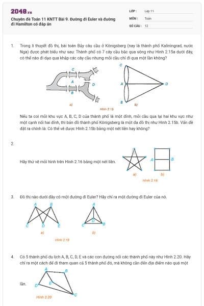 Chuyên đề Toán 11 KNTT Bài 9. Đường đi Euler và đường đi Hamilton có đáp án