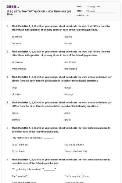 25 BỘ ĐỀ THI THỬ THPT QUỐC GIA - MÔN TIẾNG ANH (ĐỀ SỐ 6)