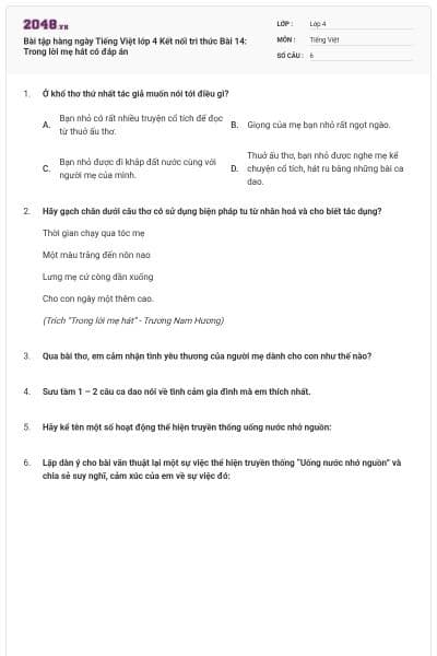 Bài tập hàng ngày Tiếng Việt lớp 4 Kết nối tri thức Bài 14: Trong lời mẹ hát có đáp án