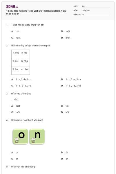 10 câu Trắc nghiệm Tiếng Việt lớp 1 Cánh diều Bài 67: on - ot có đáp án