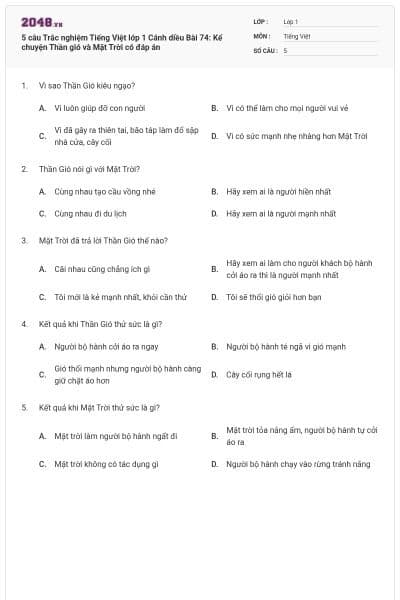 5 câu Trắc nghiệm Tiếng Việt lớp 1 Cánh diều Bài 74: Kể chuyện Thần gió và Mặt Trời có đáp án