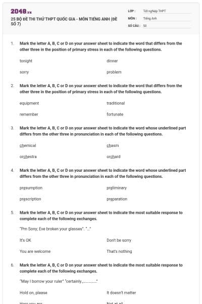 25 BỘ ĐỀ THI THỬ THPT QUỐC GIA - MÔN TIẾNG ANH (ĐỀ SỐ 7)