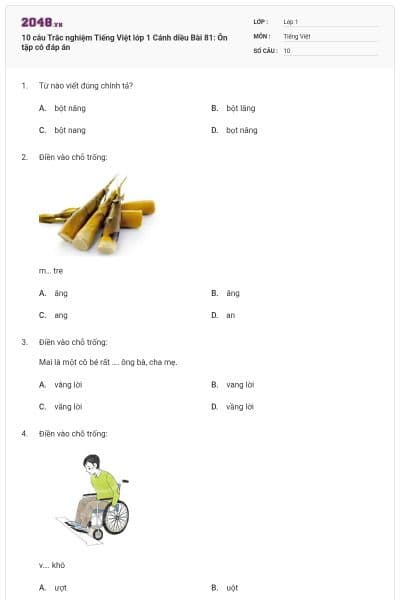 10 câu Trắc nghiệm Tiếng Việt lớp 1 Cánh diều Bài 81: Ôn tập có đáp án