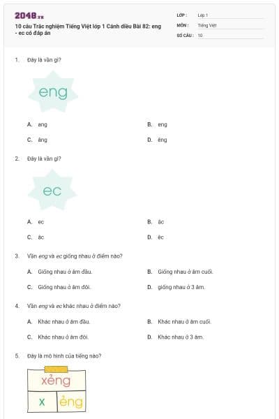 10 câu Trắc nghiệm Tiếng Việt lớp 1 Cánh diều Bài 82: eng - ec có đáp án