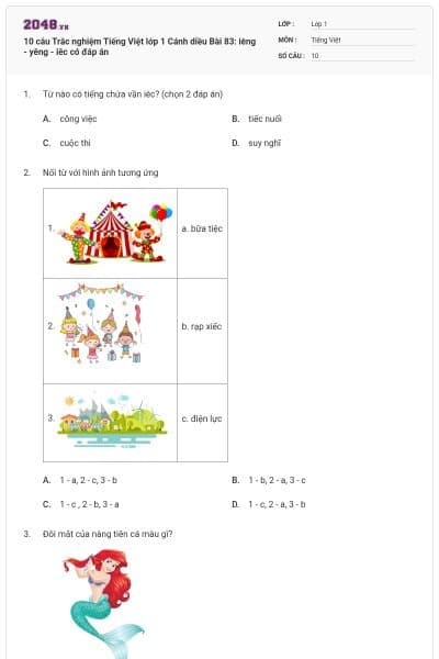 10 câu Trắc nghiệm Tiếng Việt lớp 1 Cánh diều Bài 83: iêng - yêng - iêc có đáp án