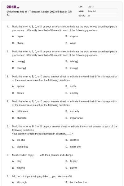 Đề kiểm tra học kì 1 Tiếng anh 12 năm 2023 có đáp án (Đề 57)