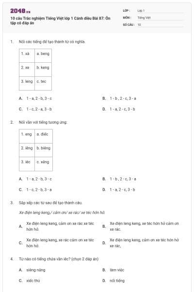 10 câu Trắc nghiệm Tiếng Việt lớp 1 Cánh diều Bài 87: Ôn tập có đáp án