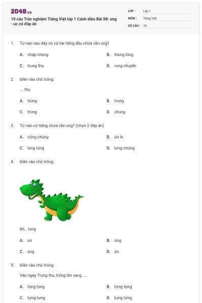 10 câu Trắc nghiệm Tiếng Việt lớp 1 Cánh diều Bài 88: ung - uc có đáp án