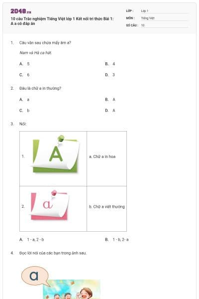 10 câu Trắc nghiệm Tiếng Việt lớp 1 Kết nối tri thức Bài 1: A a có đáp án