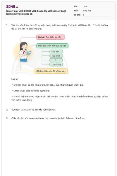 Soạn Tiếng Việt 4 CTST Viết: Luyện tập viết bài văn thuật lại một sự việc có đáp án