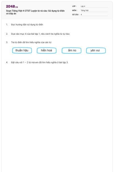 Soạn Tiếng Việt 4 CTST Luyện từ và câu: Sử dụng từ điển có đáp án