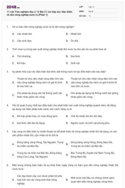 11 câu Trắc nghiệm Địa Lí 12 Bài 21 (có đáp án): Đặc điểm về nền nông nghiệp nước ta (Phần 1)