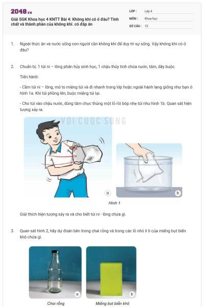 Giải SGK Khoa học 4 KNTT Bài 4: Không khí có ở đâu? Tính chất và thành phần của không khí. có đáp án