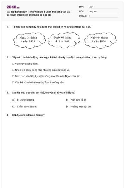 Bài tập hàng ngày Tiếng Việt lớp 4 Chân trời sáng tạo Bài 6: Người thiếu niên anh hùng có đáp án