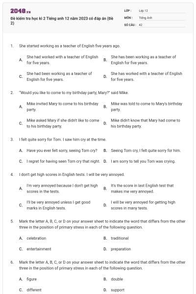 Đề kiểm tra học kì 2 Tiếng anh 12 năm 2023 có đáp án (Đề 2)