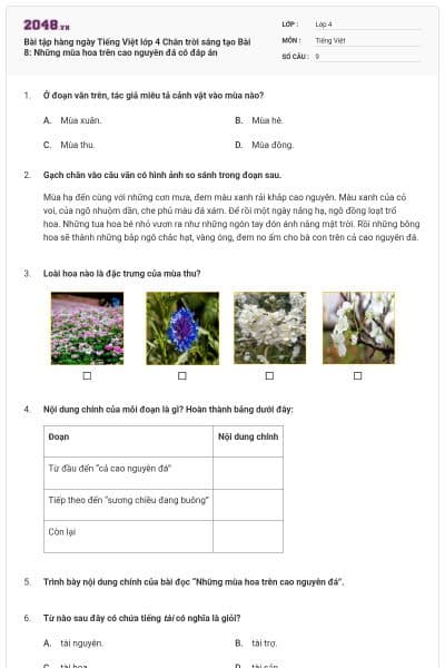 Bài tập hàng ngày Tiếng Việt lớp 4 Chân trời sáng tạo Bài 8: Những mùa hoa trên cao nguyên đá có đáp án