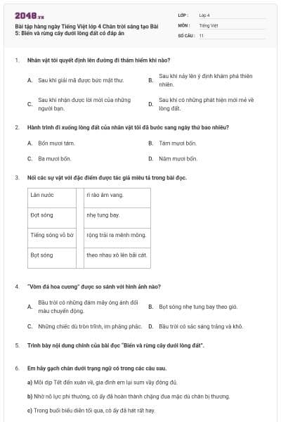 Bài tập hàng ngày Tiếng Việt lớp 4 Chân trời sáng tạo Bài 5: Biển và rừng cây dưới lòng đất có đáp án