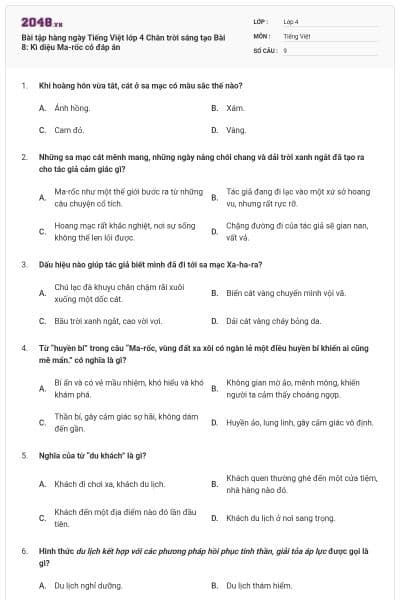 Bài tập hàng ngày Tiếng Việt lớp 4 Chân trời sáng tạo Bài 8: Kì diệu Ma-rốc có đáp án