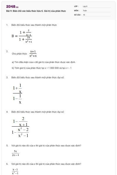 Bài 9: Biến đổi các biểu thức hữu tỉ. Giá trị của phân thức
